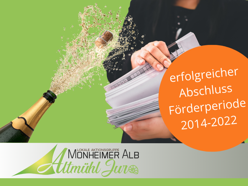 Förderperiode 2014 - 2022 formal abgeschlossen 