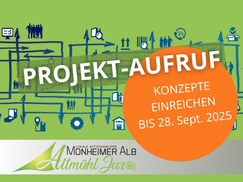 6. Aufruf zur Projekteinreichung für eine LEADER-Förderung
